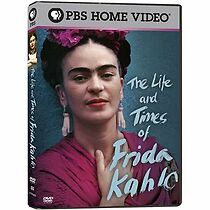 Watch The Life and Times of Frida Kahlo