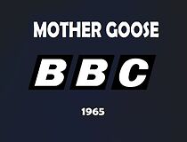 Watch Mother Goose