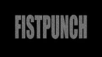Watch Fistpunch!