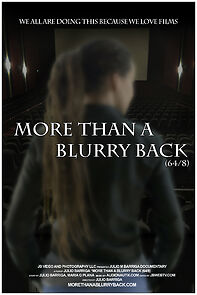 Watch More Than a Blurry Back