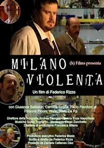 Watch Milano violenta (Short 2004)