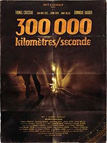 Watch 300 000 Kilomètres/Seconde