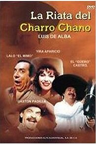 Watch La Riata del charro chano