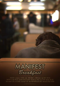 Watch Manifest Breakfast (Short 2009)