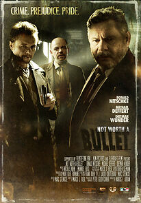 Watch Not Worth a Bullet (Short 2010)