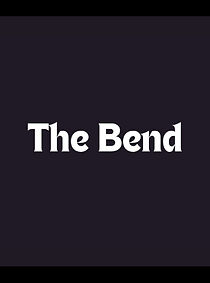 Watch The Bend (Short 2002)