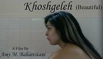 Watch Khoshgeleh: Beautiful (Short 2012)