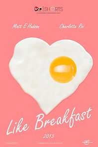 Watch Like Breakfast (Short 2013)