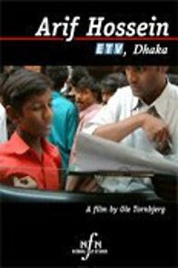 Watch Arif Hossein, ETV Dhaka (Short 2004)