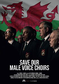 Watch Save Our Male Voice Choirs