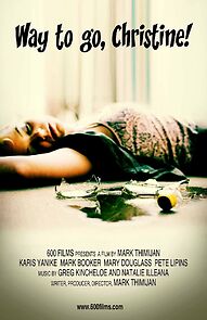 Watch Way to Go, Christine! (Short 2010)