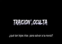 Watch Traición oculta (Short 2007)
