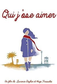 Watch Qui j'ose aimer (Short 2015)