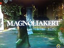 Watch Magnóliakert