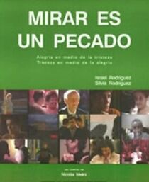 Watch Mirar es un pecado (Short 2001)