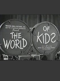 Watch World of Kids (Short 1951)