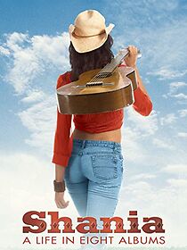 Watch Shania: A Life in Eight Albums