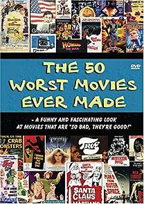 Watch The 50 Worst Movies Ever Made