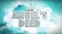 Watch An Angel's Deed (Short 2010)