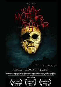 Watch To My Mother and Father (Short 2010)