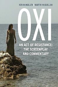 Watch OXI, an Act of Resistance