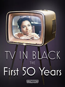Watch TV in Black: The First Fifty Years