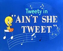 Watch Ain't She Tweet (Short 1952)