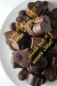 Watch Chocolate Is Not Better Than Sex