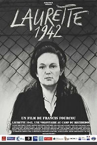 Watch Laurette 1942, une volontaire au camp du Récébédou