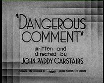Watch Dangerous Comment (Short 1940)