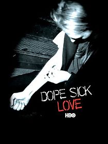 Watch Dope Sick Love