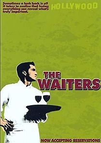 Watch The Waiters