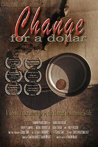 Watch Change for a Dollar (Short 2010)