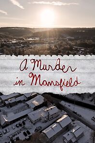 Watch A Murder in Mansfield