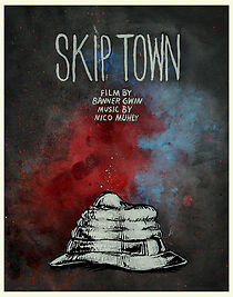 Watch Skip Town (Short 2011)