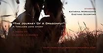 Watch The Journey of a Dragonfly