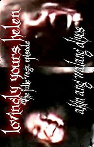 Watch Lovingly Yours, Helen (The Movie)