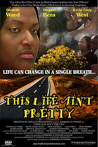 Watch This Life Ain't Pretty (Short 2009)