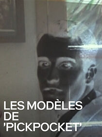 Watch The Models of 'Pickpocket'