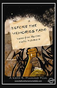 Watch Before the Memories Fade: Voices from the Civil Rights Movement