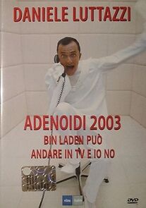 Watch Daniele Luttazzi: Adenoidi