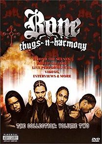Watch Bone Thugs n Harmony: The Collection Volume 2