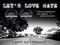Watch Let's Love Hate (Short 2004)