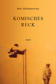 Watch Komisches Reck (Short 1895)