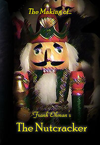 Watch The Making of: The Nutcracker