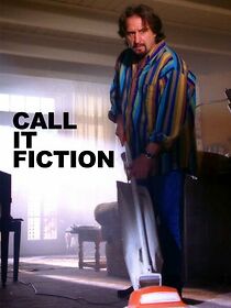 Watch Call It Fiction (Short 2006)