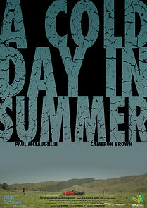Watch A Cold Day in Summer (Short 2014)