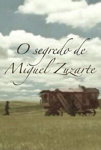Watch O Segredo de Miguel Zuzarte
