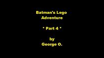 Watch Batman's Lego Adventure: Part 4 (Short 2013)