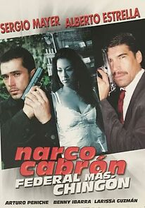 Watch Narco cabrón... Federal mas chingón